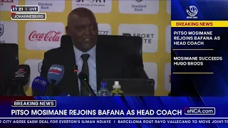 Pitso Mosimane officially takes charge of Bafana Bafana