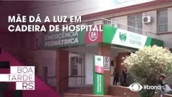Mãe dá à luz em cadeira de hospital