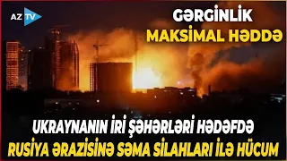 Rusiya-Ukrayna cəbhəsində GƏRGİNLİK YENİDƏN ARTDI – Kiyev vuruldu, hücum dalğası bu şəhərə çatdı