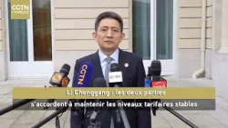 Li Chenggang : les deux parties s'accordent à maintenir les niveaux tarifaires stables