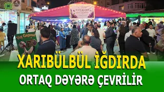 XARIBÜLBÜL TÜRKİYƏ-AZƏRBAYCAN MƏDƏNİYYƏTİNİ BİRLƏŞDİRİR