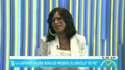 Valerie Morales presenta su sencillo “De pie”