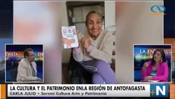 Entrevistas a Carla Julio, Seremi de las Culturas, las artes y el patrimonio, Región de Antofagasta