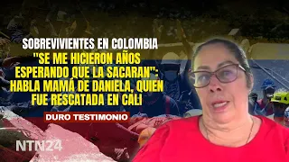 "It felt like years waiting for them to get her out": Daniela's mother speaks out after her rescu...
