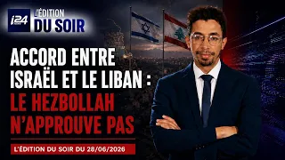 L'Édition du soir du 28/06/2026