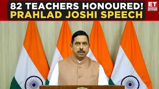 82 Teachers Honoured With National Teachers’ Awards: Pralhad Joshi Hails Their Dedication | ET Now
