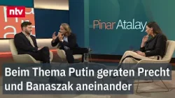 Thema Putin: Precht und Banaszak geraten aneinander - Pinar Atalay in voller Länge | ntv Talk