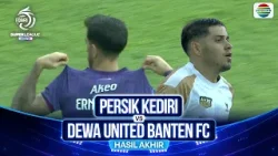 Hasil Akhir Pertandingan - Persik Kediri vs Dewa United Banten FC | BRI Super League 2025/26