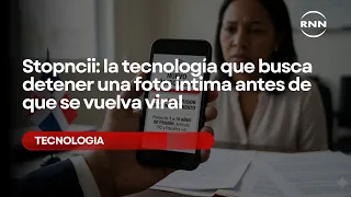 Stopncii: The technology that aims to stop intimate photos before they go viral