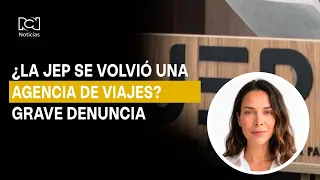 Controversia por los gastos “injustificados” de la JEP: “Parece agencia de viajes”