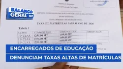 #BalançoGeral: Encarregados de educação denunciam taxas altas para matrículas no ensino público