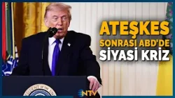 Ateşkes İçin Trump 'Ortadoğu'nun Altın Çağı' Dedi, ABD Kongresi 'Akıl Dışı' Buldu! | NTV
