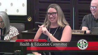 Health & Education Committee - July 28, 2026