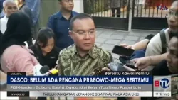 Belum Ada Rencana Pertemuan Prabowo dengan Megawati