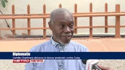 Diplomatie | Camille Charlmers dénonce le blocus américain contre Cuba