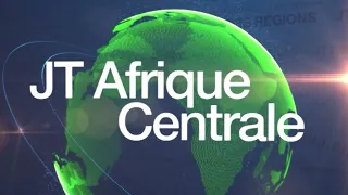 Le journal de l'Afrique Centrale du samedi 29 août 2026