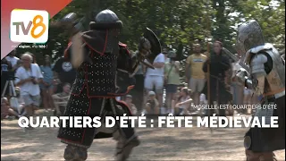 Summer Neighborhoods - Forbach Medieval Festival
