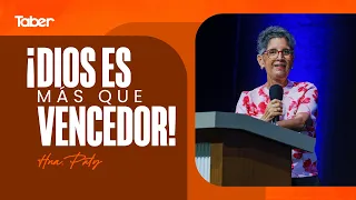 God is more than a conqueror! | Sis. Paty