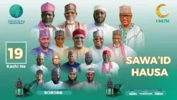 SHIRIN SAWA'ID Zango Na Daya Kashi Na 19 Ramadan 2026