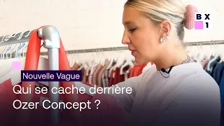Nouvelle Vague - Ozer Concept : les coulisses d’une friperie premium de Bruxelles