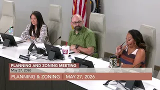 Planning and Zoning - 5/27/2026