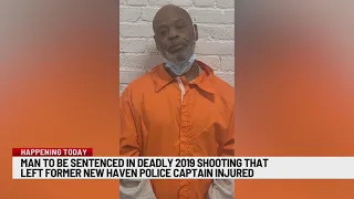 Man to be sentenced in deadly shooting that also injured New Haven police captain