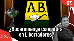 ¿Bucaramanga se preparó ben para jugar la Libertadores? | El Pulso del Fútbol