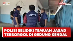 Polisi Selidiki Temuan Jasad Terborgol di Gedung Kendal | Beritasatu Siang
