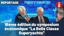 18ème édition du symposium économique “La Belle Classe Superyachts”