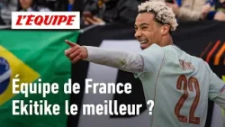 Équipe de France : Ekitike doit-il être titulaire à la Coupe du Monde ?