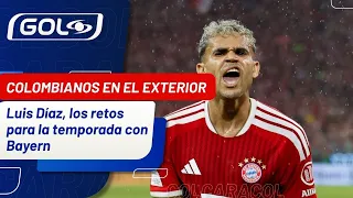 ¿Para qué está Luis Díaz con Bayern Munich? 🇨🇴 Retos a la vista