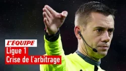 Arbitrage en Ligue 1 : Les coulisses d'une crise