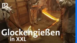 Handwerk XXL: Der Passauer Glockengießer Rudolf Perner | Zwischen Spessart und Karwendel | BR