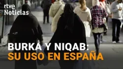 BURKA y NIQAB en ESPACIOS PÚBLICOS: El PP apoyará la propuesta de VOX para PROHIBIRLOS | RTVE