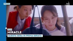 "Miracle" - Stasera 6 marzo in prima serata su TV2000