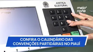 Parties begin conventions and advance in defining 2026 candidacies in Piauí | Meio Norte