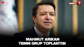 Mahmut Arıkan - Turkish Grand National Assembly Group Meeting | April 22, 2026