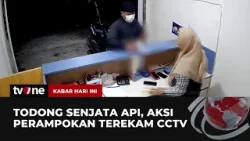 Todong Senjata Api, Aksi Perampokan di Jasa BRIlink Terekam CCTV | Kabar Hari Ini tvOne