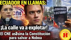¡GOLPE DE ESTADO TÉCNICO EN ECUADOR! El CNE 4s3sina la Constitución para salvar a Noboa