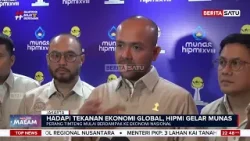 HIPMI Gelar Munas Hadapi Tekanan Ekonomi Global #beritasatu