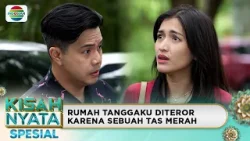 Teka-Teki Tas Merah di Taman | Kisah Nyata Spesial