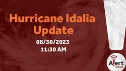 Hurricane Idalia Update - 08/30/2023 - 11:30 AM