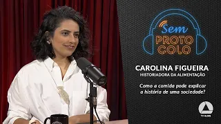 Carolina Figueira and the stories food reveals | NO PROTOCOL