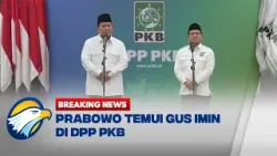 BREAKING NEWS - [FULL] Konpers Prabowo & Gus Imin di DPP PKB
