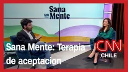 Sana Mente: Terapia de aceptación