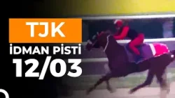 Antalya İdman Pisti 12/03/2026 Perşembe