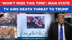 Iran State TV Airs 1st Direct Death Threat To Trump As Protests Rage| 'Bullet Won’t Miss This Time…'