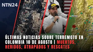Breaking News: Colombia Earthquake, August 10 | Deaths, Injuries, Trapped Victims, and Rescues