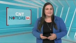 CNT Notícias BA de 22/04/2024 na Íntegra
