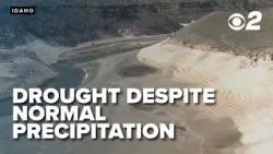 Why Idaho saw drought despite normal precipitation last year
